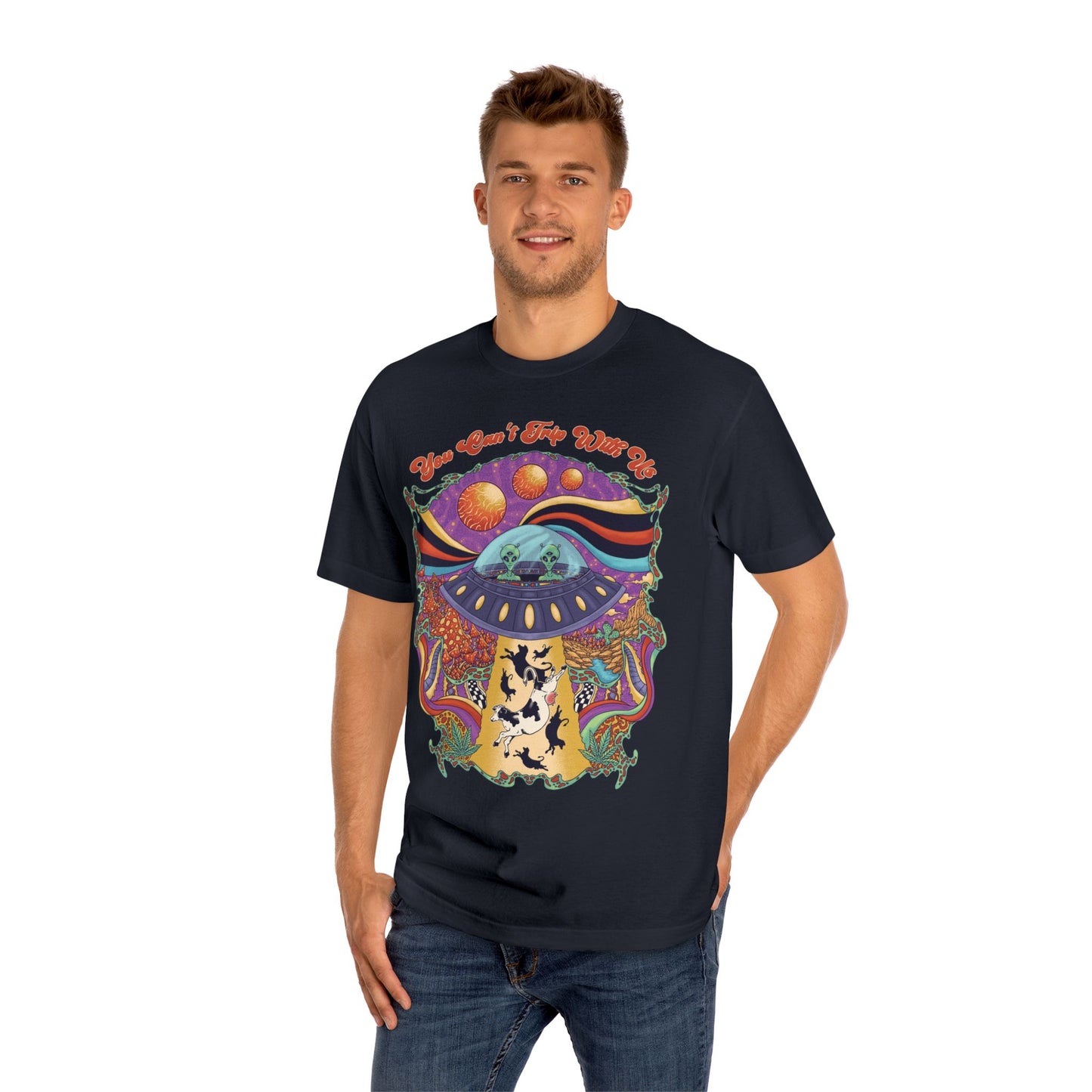 "You Can't Trip With Us" Unisex Cotton Tee